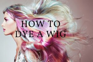 dye a human hair wig in other color