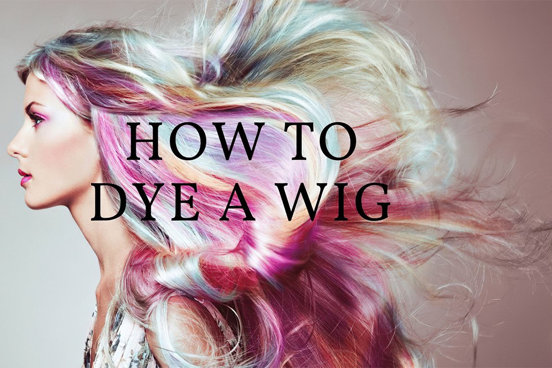 dye a human hair wig in other color