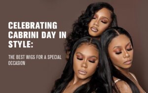 Celebrating Cabrini Day in Style The Best Wigs for a Special Occasion